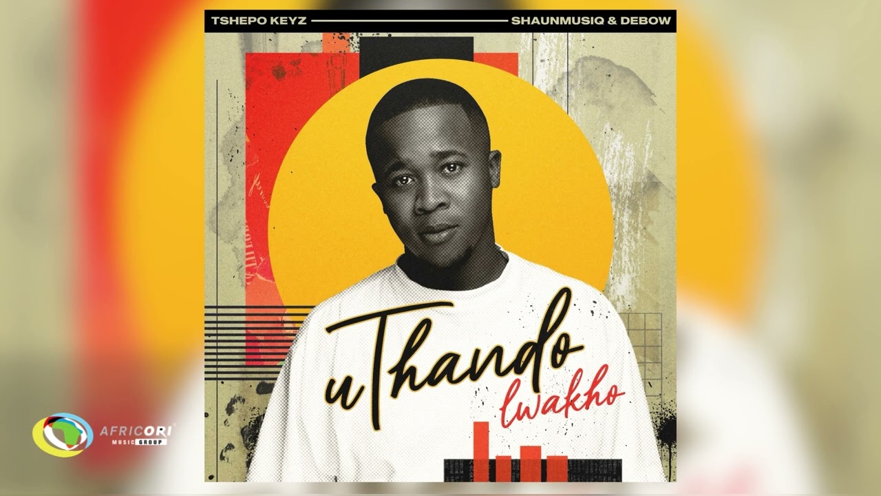 Tshepo Keyz – uThando Lwakho Tshepo Keyz – uThando Lwakho