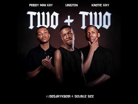 Kaotic Kayy – Two + Two Kaotic Kayy – Two + Two