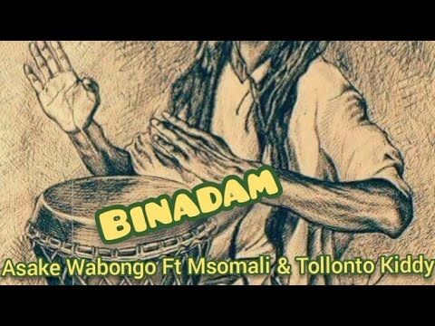 Asake Wa Bongo – Binadamu Asake Wa Bongo – Binadamu