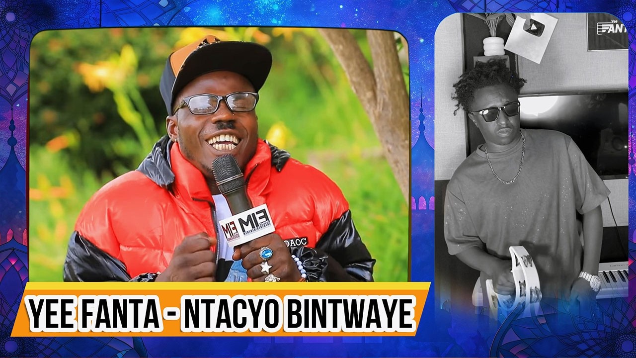 Yee Fanta – Ntacyo Bintwaye Yee Fanta – Ntacyo Bintwaye