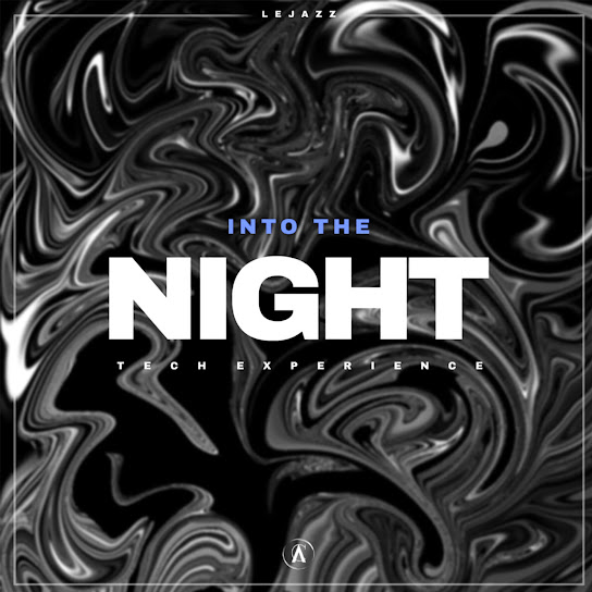 LeJazz – Into the Night (Tech Experience) LeJazz – Into the Night (Tech Experience)