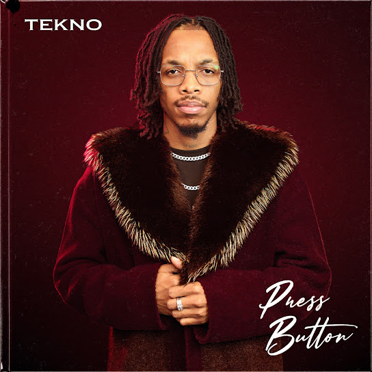 Tekno – Press Button Tekno – Press Button