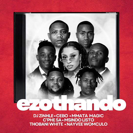 Dj Zinhle – Ezothando Dj Zinhle – Ezothando