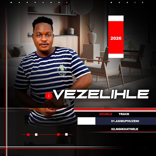 IVEZELIHLE – Asibuphuzeni IVEZELIHLE – Asibuphuzeni