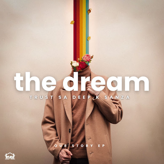 Trust SA – The Dream Trust SA – The Dream