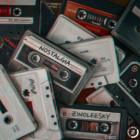 Zinoleesky – Nostalgia Zinoleesky – Nostalgia