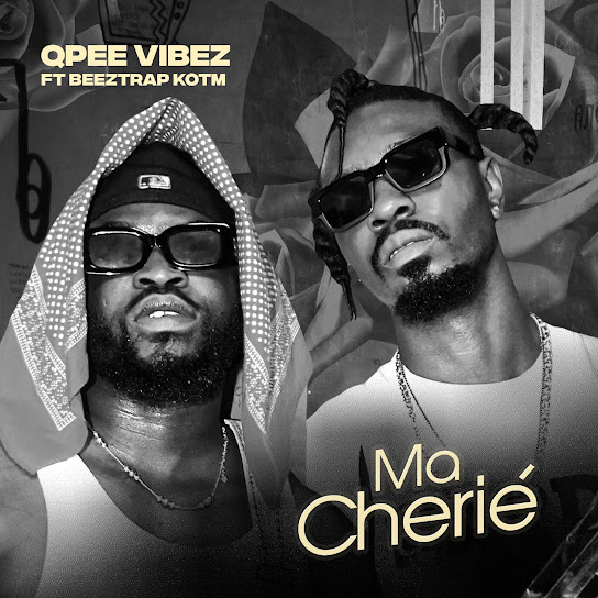 Qpee Vibez – Ma Cherie Qpee Vibez – Ma Cherie