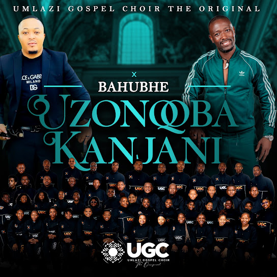 Umlazi Gospel Choir The Original – UZONQOBA KANJANI Umlazi Gospel Choir The Original – UZONQOBA KANJANI