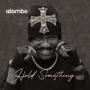 Islambo Hold Something EP