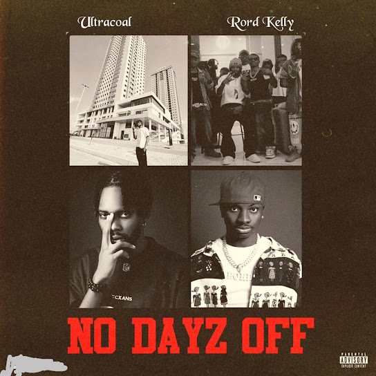 Ultracoal – No Dayz Off Ultracoal – No Dayz Off