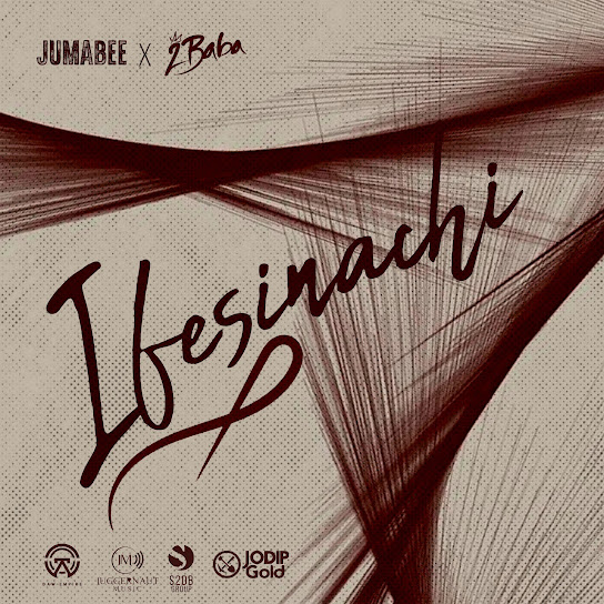 Jumabee – Ifesinachi Jumabee – Ifesinachi