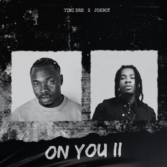 Timi Dre – ON YOU (ii) Timi Dre – ON YOU (ii)