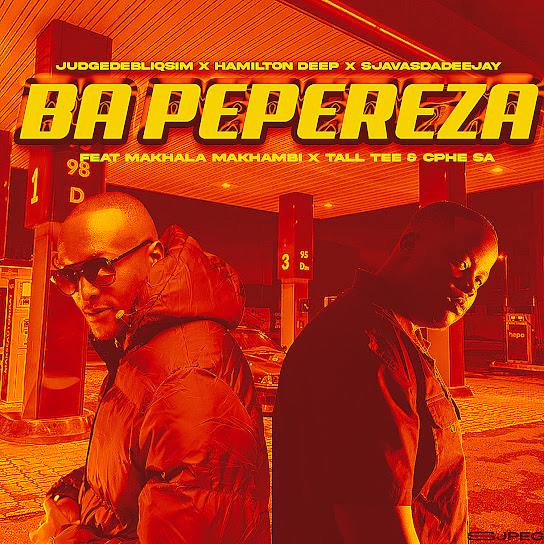 JudgeDeBliQSim, Hamilton Deep & SjavasDaDeejay – Ba Pepereza JudgeDeBliQSim, Hamilton Deep & SjavasDaDeejay – Ba Pepereza