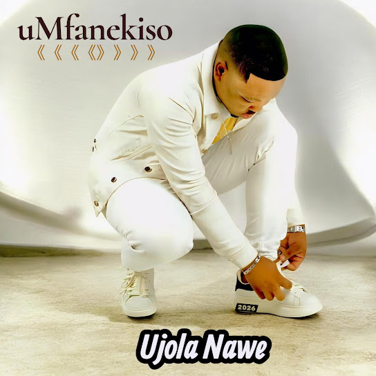 Mfanekiso – Ujola Nawe Mfanekiso – Ujola Nawe
