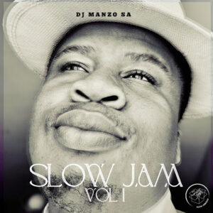 DJ Manzo SA – SLOWJAM VOL.1 Album