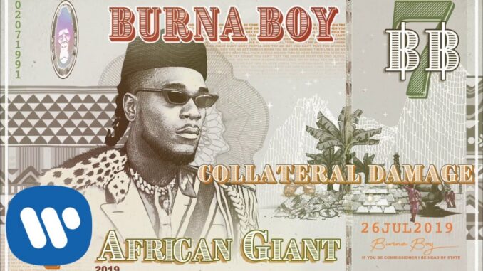 Burna Boy Collateral Damage Mp3 Audio Download
