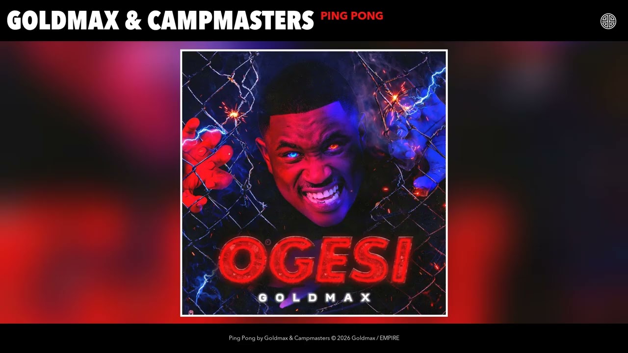 Goldmax – Goldmax & Campmasters - Ping Pong (Official Audio) Goldmax – Goldmax & Campmasters - Ping Pong (Official Audio)