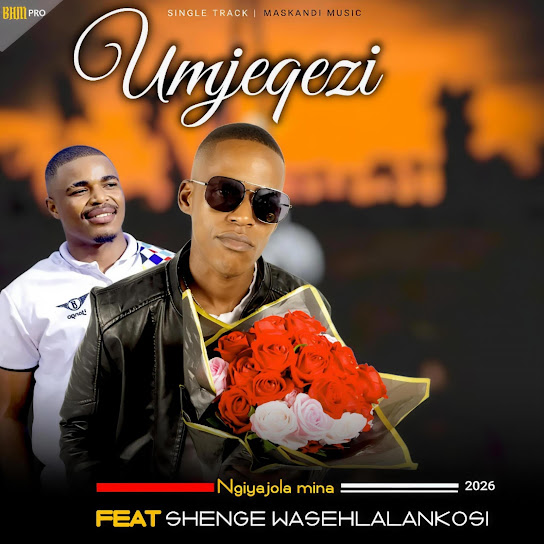 Umjeqezi – Ngyajola mina Umjeqezi – Ngyajola mina