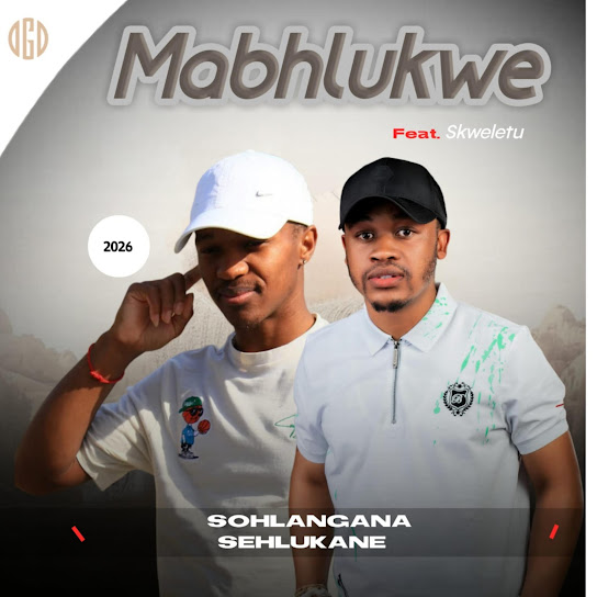 Mabhlukwe – Sohlangana sehlukane Mabhlukwe – Sohlangana sehlukane