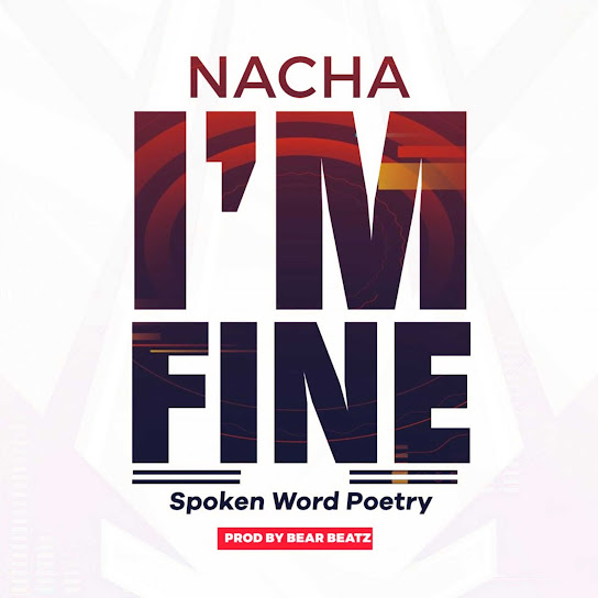 Nacha – I'm Fine (Spoken word Poetry) Nacha – I'm Fine (Spoken word Poetry)