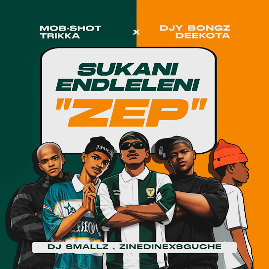 Djy Bongz Deekota – Sukani Endleleni (Zep) Djy Bongz Deekota – Sukani Endleleni (Zep)