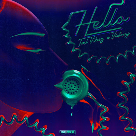 Tml Vibez – Hello Tml Vibez – Hello