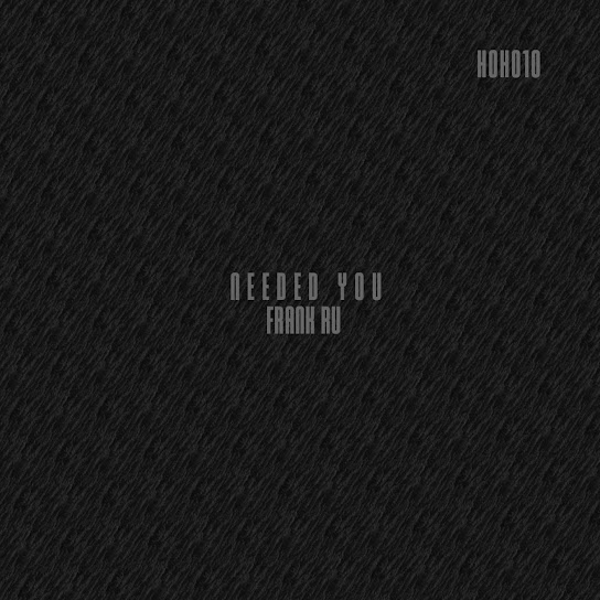 Frank Ru – Needed You Frank Ru – Needed You