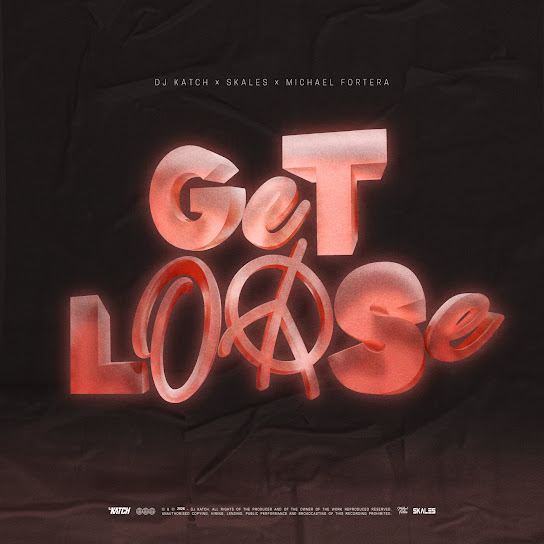 DJ Katch – Get Loose DJ Katch – Get Loose
