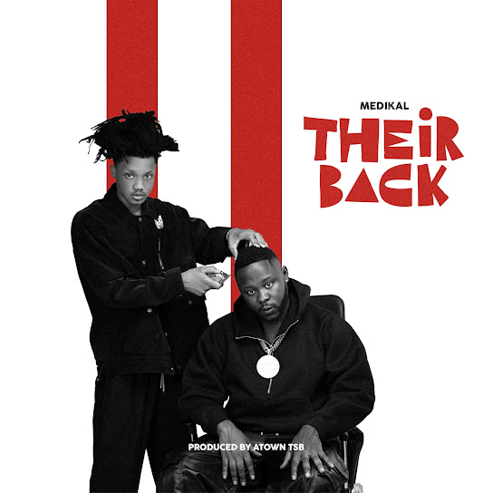 Medikal – Their Back Medikal – Their Back