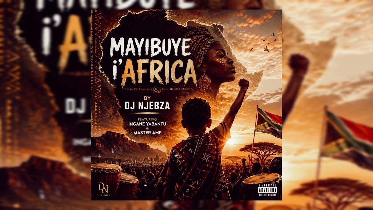 DJ Njebza – Mayibuye i'Africa DJ Njebza – Mayibuye i'Africa