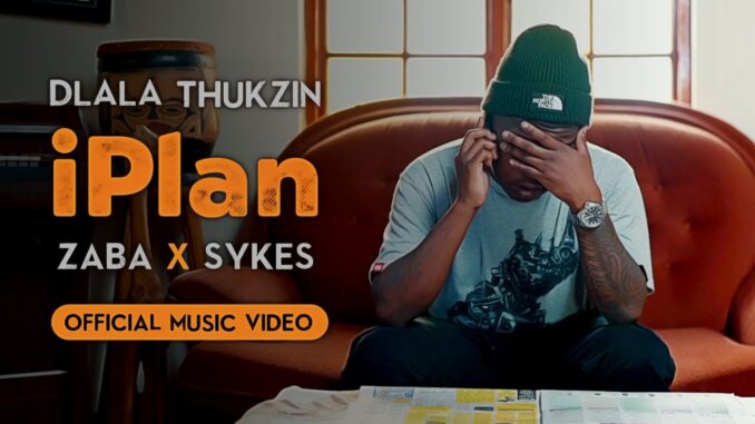 IPlan – Dlala Thukzin IPlan – Dlala Thukzin