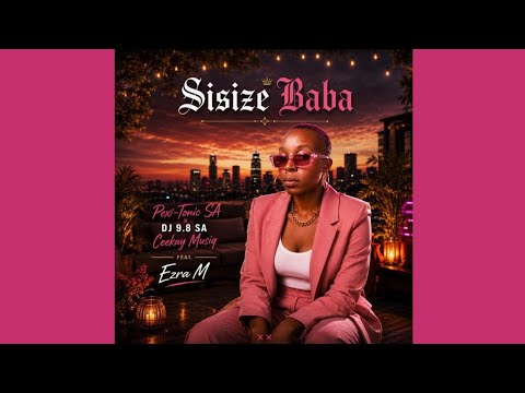 Pexi-Tonic SA – Sisize Baba Pexi-Tonic SA – Sisize Baba