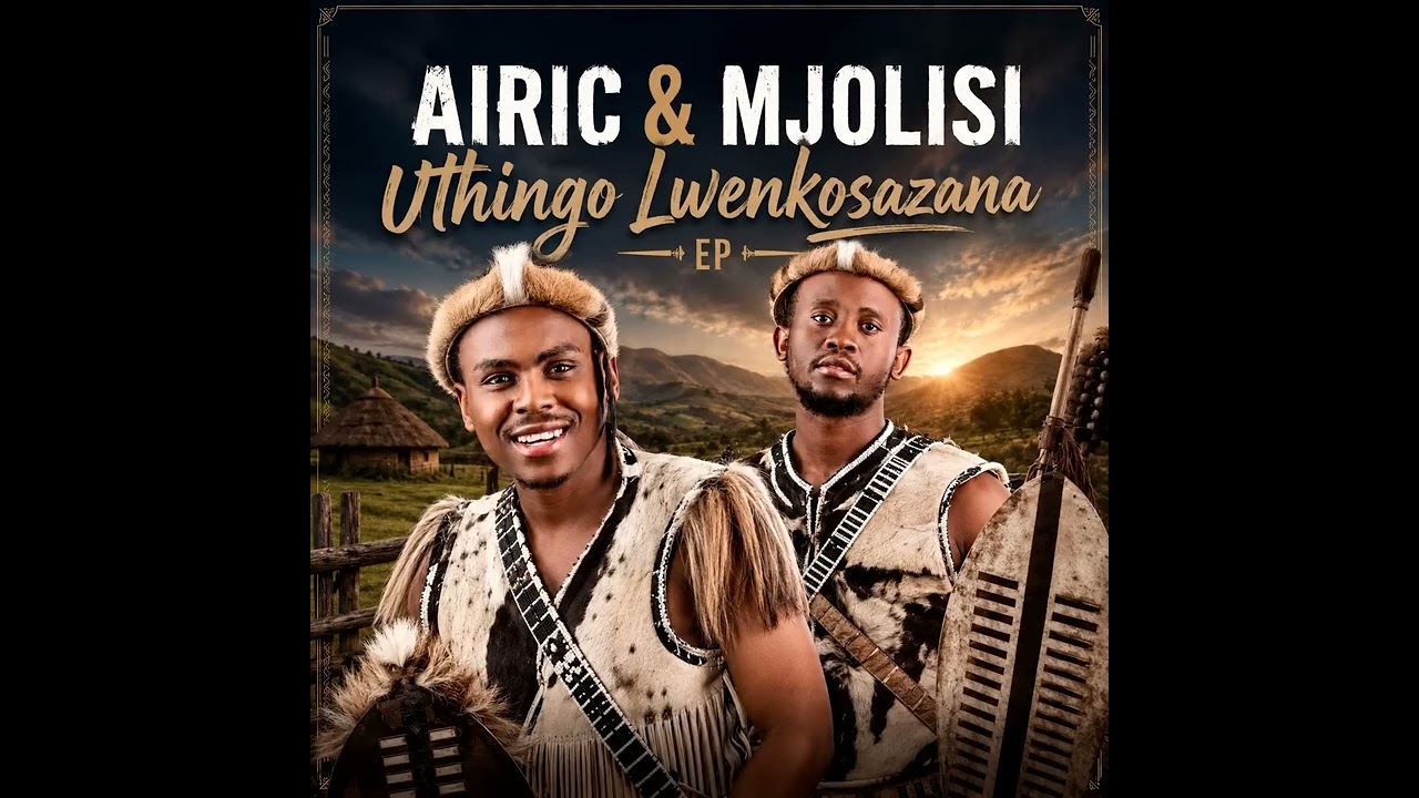 Airic & Mjolisi – My Do or Die Airic & Mjolisi – My Do or Die
