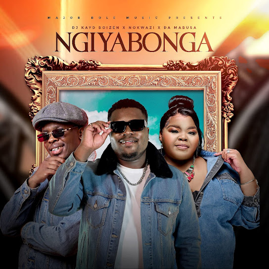 Dj Kayd Boizen – Ngiyabonga Dj Kayd Boizen – Ngiyabonga