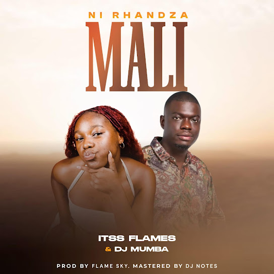 Flames – Ni Rhandza Mali Flames – Ni Rhandza Mali