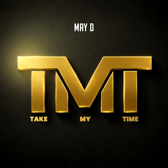May D – Take My Time May D – Take My Time