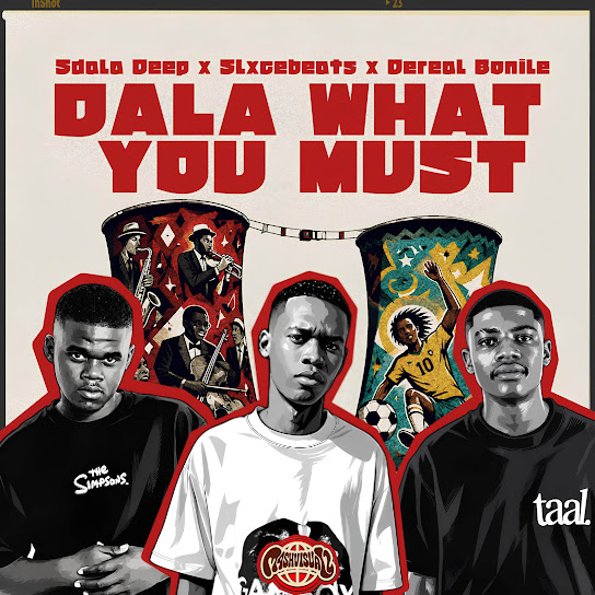 Sdala Deep – Dala What You Must Sdala Deep – Dala What You Must