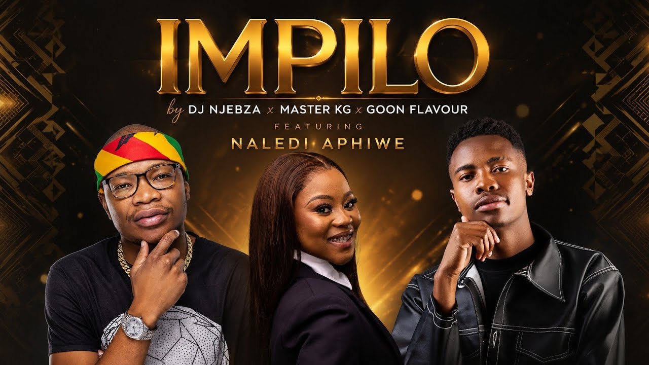 DJ Njebza, Master KG & Goon Flavour – Impilo DJ Njebza, Master KG & Goon Flavour – Impilo