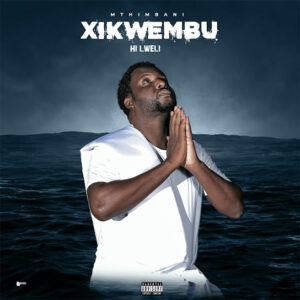 Mthimbani – Xikwembu Hi Lweli Album