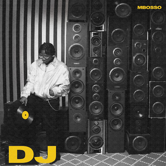 Mbosso – DJ Mbosso – DJ