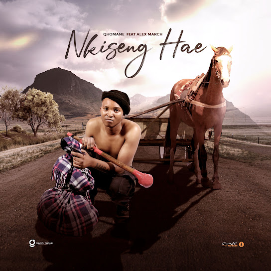 Qhomane – Nkiseng Hae Qhomane – Nkiseng Hae