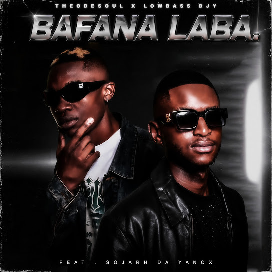 Theodesoul – Bafana Laba Theodesoul – Bafana Laba