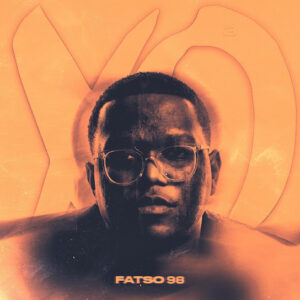 Fatso 98 & LebtoniQ – THE XO EFFECT 3