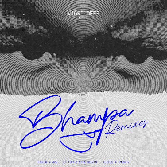 Vigro Deep – Bhampa (DJ Tira & Woza Bakzin Gqom Remix) Vigro Deep – Bhampa (DJ Tira & Woza Bakzin Gqom Remix)