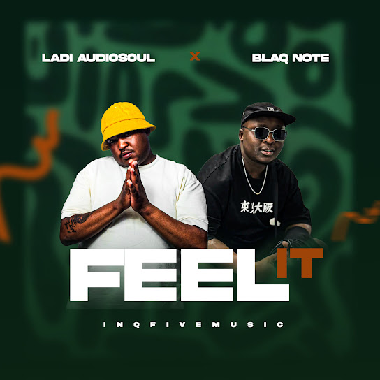 Ladi Adiosoul – FEEL IT Ladi Adiosoul – FEEL IT