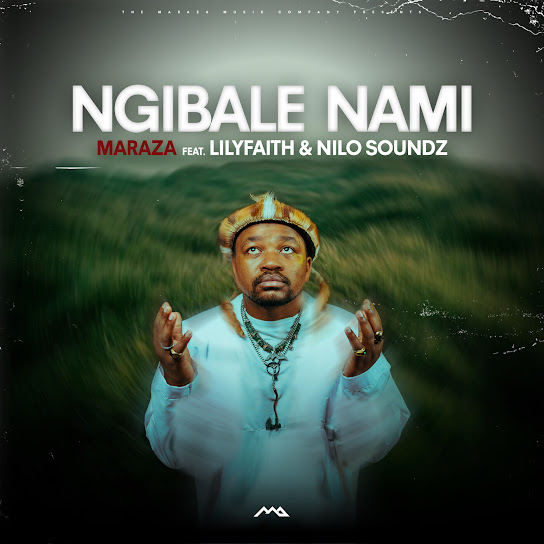 MarazA – Ngibale Nami MarazA – Ngibale Nami