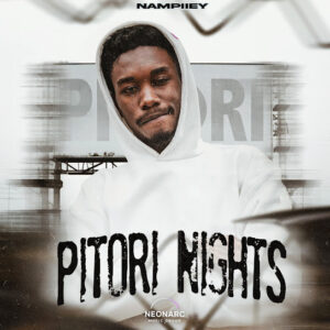 Nampiiey – Pitori Nights EP