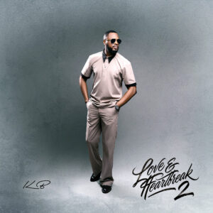 KB – Love & Heartbreak 2 Album