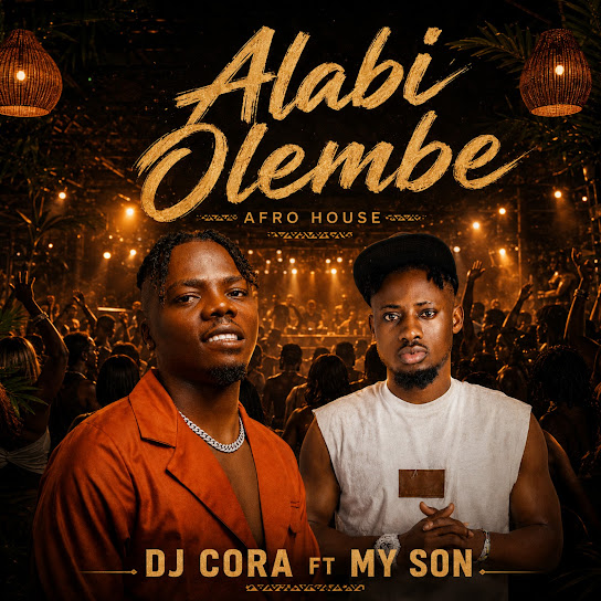 DJ CORA – Alabi Olembe DJ CORA – Alabi Olembe