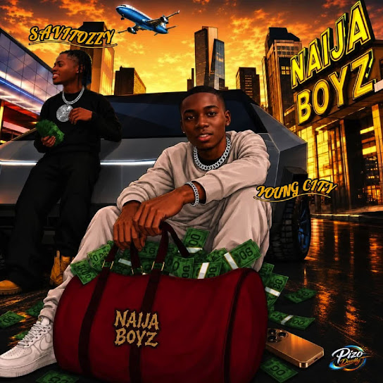 Savitozzy – Naija Boyz Savitozzy – Naija Boyz